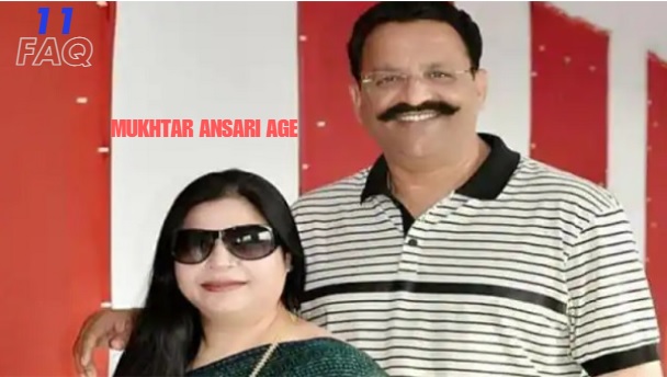 Mukhtar Ansari Age